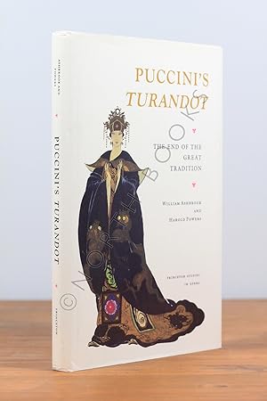 Image du vendeur pour Puccini's Turandot: The End of the Great Tradition mis en vente par North Books: Used & Rare