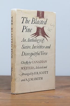 Bild des Verkufers fr The Blasted Pine: An Anthology of Satire Invective and Disrespectful Verse Chiefly by Canadian Writers zum Verkauf von North Books: Used & Rare