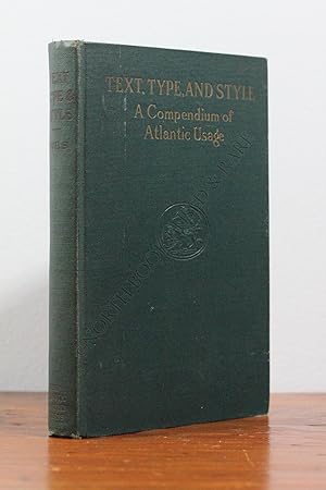 Seller image for Text, Type and Style: A Compendium of Atlantic Usage for sale by North Books: Used & Rare