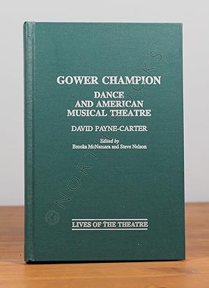 Seller image for Gower Champion: Dance and American Musical Theatre for sale by North Books: Used & Rare