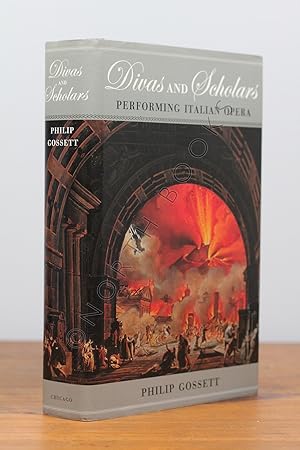 Imagen del vendedor de Divas and Scholars: Performing Italian Opera a la venta por North Books: Used & Rare