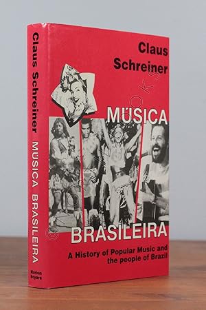 Seller image for Musica Brasileira: A History of Popular Music and the People of Brazil for sale by North Books: Used & Rare