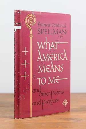 What America Means To Me and Other Poems and Prayers