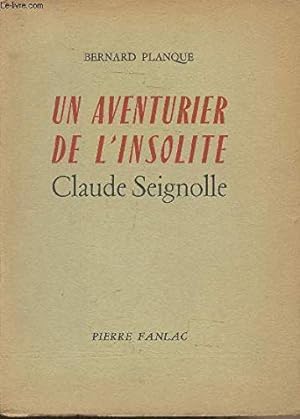 Bild des Verkufers fr Un aventurier de l'insolite, Claude Seignolle zum Verkauf von Ammareal