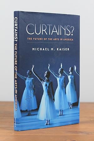 Immagine del venditore per Curtains?: The Future of the Arts in America venduto da North Books: Used & Rare