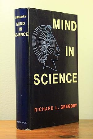 Immagine del venditore per Mind in Science : A History of Explanations in Psychology and Physics venduto da North Books: Used & Rare