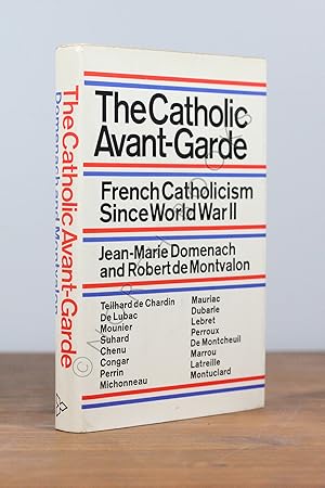Bild des Verkufers fr The Catholic Avant-Garde: French Catholicism Since World War II zum Verkauf von North Books: Used & Rare