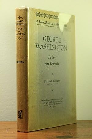 Seller image for George Washington in Love and Otherwise for sale by North Books: Used & Rare