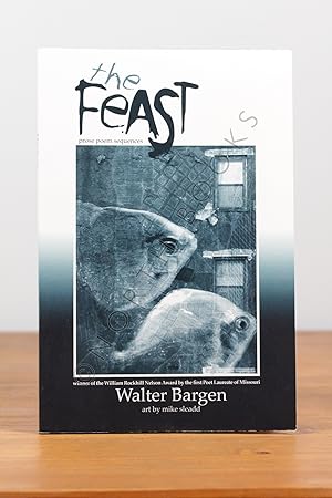 Seller image for The Feast: prose poem sequences for sale by North Books: Used & Rare