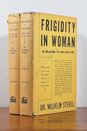 Seller image for Frigidity in Woman: In Relation to Her Love Life for sale by North Books: Used & Rare