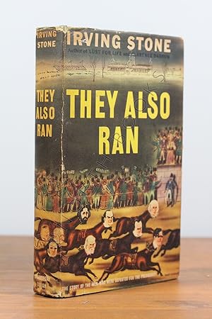 Seller image for They Also Ran: The Story of the Men Who Were Defeated for the Presidency for sale by North Books: Used & Rare