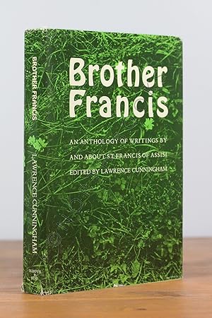Imagen del vendedor de Brother Francis: An Anthology of Writings by and About Saint Francis of Assisi a la venta por North Books: Used & Rare