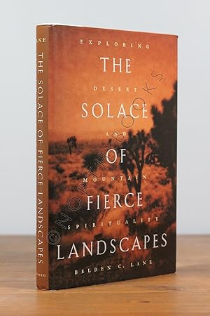 Imagen del vendedor de The Solace of Fierce Landscapes: Exploring Desert and Mountain Spirituality a la venta por North Books: Used & Rare