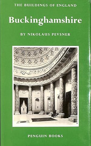 Buckinghamshire (The Buildings of England)