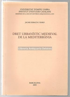 Immagine del venditore per Dret Urbanstic Medieval de la Mediterrnia. venduto da Llibreria Antiquria Delstres