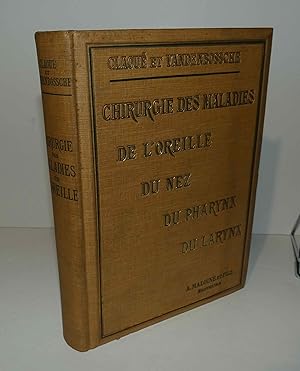 Chirurgie des maladies de l'oreille du nez, du pharynx, du larynx (oesophagoscopie - bronchoscopi...