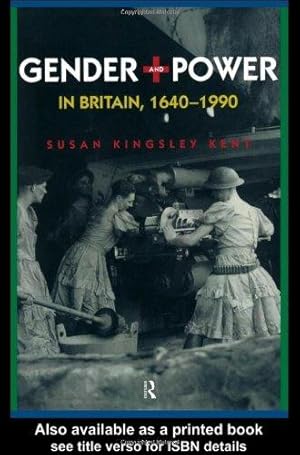 Seller image for Gender and Power in Britain, 1640-1990 for sale by WeBuyBooks