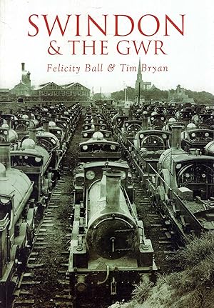 Immagine del venditore per Swindon & the GWR venduto da Pendleburys - the bookshop in the hills