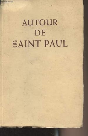 Seller image for Autour de Saint Paul - Son message, hier-aujourd'hui for sale by Le-Livre