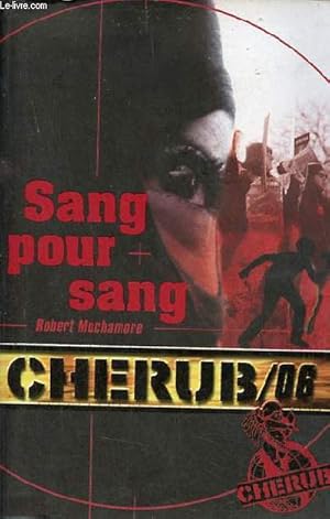 Seller image for Cherub mission 6 : sang pour sang. for sale by Le-Livre