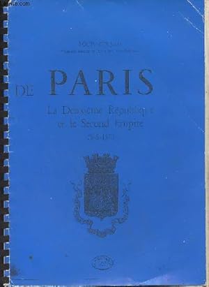 Bild des Verkufers fr De Paris - La Deuxime Rpublique et le Second Empire 1848-1870 (Photocopies) zum Verkauf von Le-Livre