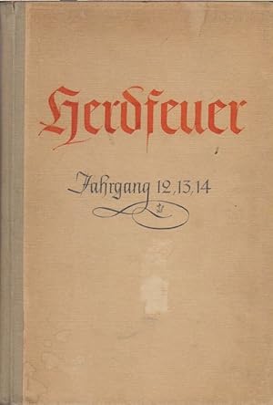 Herdfeuer. Zeitschrift der Deutschen Hausbücherei. Jahrgang 12, 1937, H.2-5, Jg. 13. 1938, H.1-6,...