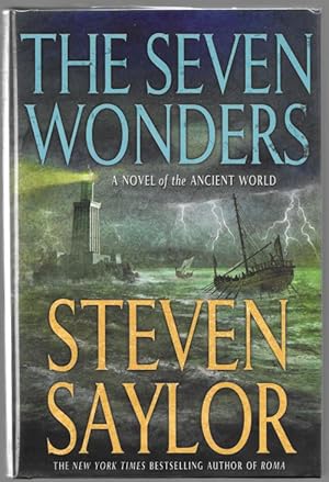 Image du vendeur pour The Seven Wonders by Steven Saylor (First Edition) mis en vente par Heartwood Books and Art