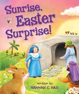 Seller image for Sunrise, Easter Surprise! (Board Book) for sale by BargainBookStores