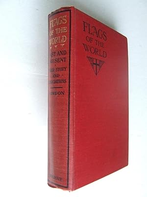 Seller image for Flags of the World, past and present. their story and associations. for sale by McLaren Books Ltd., ABA(associate), PBFA