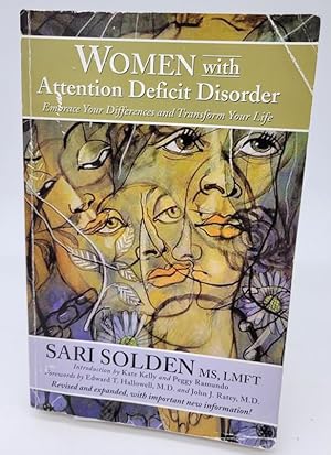 Seller image for Women with Attention Deficit Disorder: Embrace Your Differences and Transform Your Life for sale by Dungeness Books