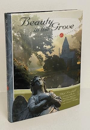 Seller image for Beauty in the Grove: Spring Grove Cemetery & Arboretum for sale by Queen City Books