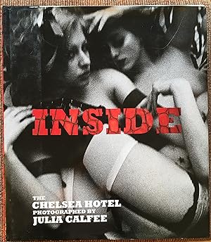 Seller image for INSIDE the CHELSEA HOTEL for sale by Come See Books Livres