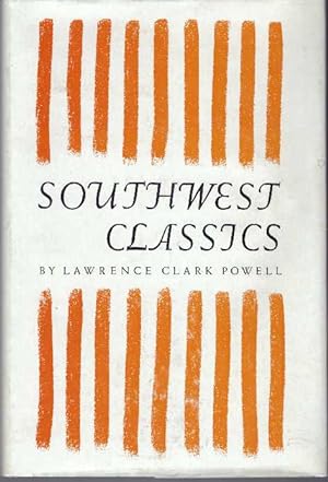 Seller image for SOUTHWEST CLASSICS for sale by High-Lonesome Books