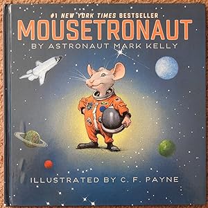 Mousetronaut : Based on a ( Partially ) True Story