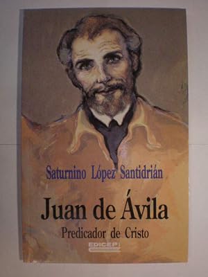 Seller image for Juan de Avila. Predicador de Cristo for sale by Librera Antonio Azorn