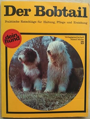 'Der Bobtail. Old English Sheepdog. Praktische Ratschläge für Haltung, Pflege und Erziehung.'