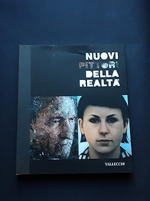 Nuovi pittori della realtà, a cura di Sciaccaluga Maurizio, Vallecchi, 2007 - I