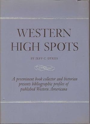 WESTERN HIGH SPOTS; Reading and Collecting Guides