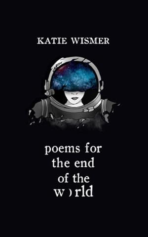 Imagen del vendedor de Poems for the End of the World a la venta por GreatBookPrices