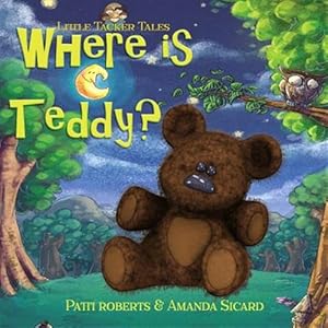 Seller image for Where Is Teddy? : A Cosy Bedtime Story for sale by GreatBookPrices