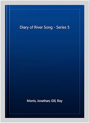 Seller image for Diary of River Song - Series 5 for sale by GreatBookPrices