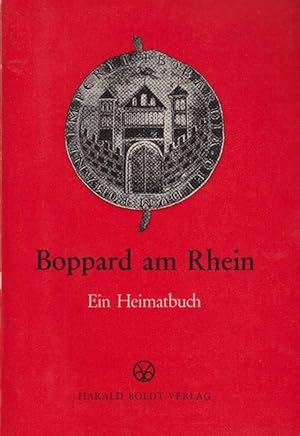 Bild des Verkufers fr Boppard am Rhein. Ein Heimatbuch. zum Verkauf von La Librera, Iberoamerikan. Buchhandlung