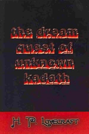 Imagen del vendedor de Dream Quest of Unknown Kadath a la venta por GreatBookPrices