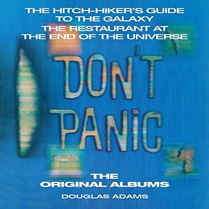 Bild des Verkufers fr Don't Panic - the Hitch-hiker's Guide to the Galaxy, Restaurant at the End of the Universe : The Original Albums zum Verkauf von GreatBookPrices