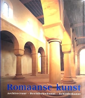 Bild des Verkufers fr Romaanse kunst. Architectuur, Beeldhouwkunst, Schilderkunst zum Verkauf von Antiquariaat Schot