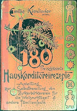 Image du vendeur pour Einhundertachtzig Haus-Konditorei-Rezepte mis en vente par Wonder Book