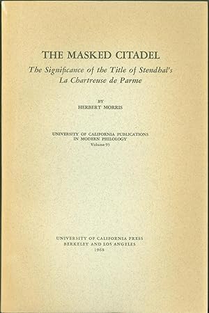 Masked Citadel: Significance of the Title of Stendhal's 'Chartreuse de Parme'
