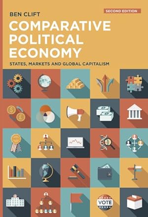 Immagine del venditore per Comparative Political Economy : States, Markets and Global Capitalism venduto da GreatBookPrices