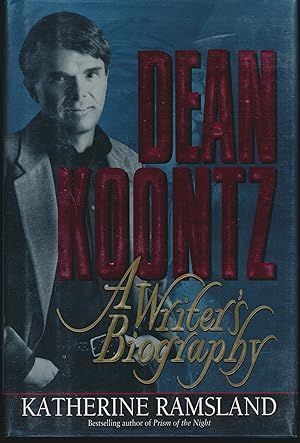 Seller image for Dean Koontz : A Writer's Biography SIGNED by Koontz for sale by DreamHaven Books