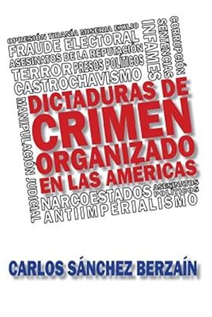 Seller image for Dictaduras de Crimen Organizado En Las Amricas -Language: spanish for sale by GreatBookPrices